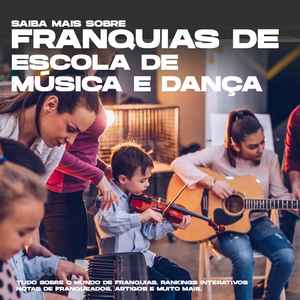 Franquia de Escola de música e dança